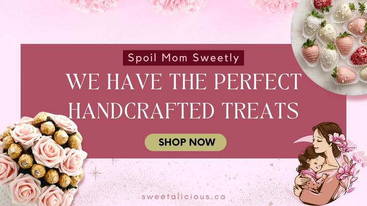 Toronto’s Sweetest Mother’s Day Gift Collection Is Here – Order Now!
